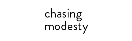 Chasing Modesty